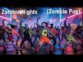 Zombie Nights - Zombie Pop