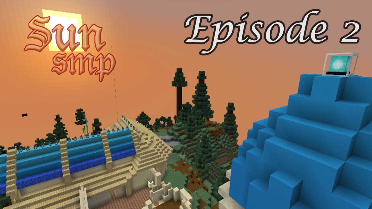 Sun Rise Smp Reaching Out... Episode 2 Sun SMP - YouTube