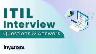 ITIL Interview Questions and Answers | ITIL Foundation Certification Training | Invensis Learning