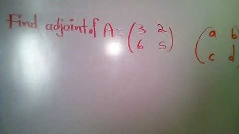 #Matrices#adjoint