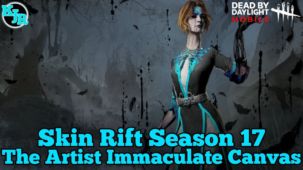 The Artist Immaculate Canvas Skin Rift Season 17-Dead By Daylight ...