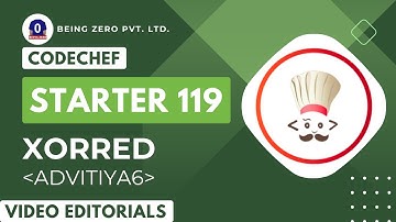 CodeChef Starter 119 Contest - Xorred (ADVITIYA6)