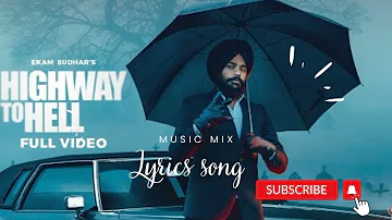 Highway To Hell | Ekam Sudhar | wazir_patar | Latest Punjabi Song 2023