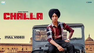 Challa : Ekam Chahal (Official Video) New Punjabi Songs 2020 | GK Studio | GK Digital
