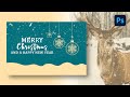 Christmas Card Design With Adobe Photoshop | Photoshop Tutorials