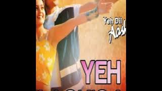 Yeh Dil Aashiqana Title Song ((Eagle Jhankar)) Dheeraj