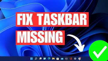 How To Fix Taskbar Missing / Not Working in Windows 11