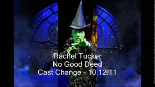 Rachel Tucker - No Good Deed, Cast Change final evening