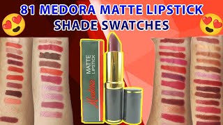 Medora Matte Lipstick Swatches | 81 Shades | Inam's Cosmetics Store