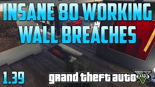 80 Working Wall breaches All Solo & Easy 1.39 (GTA 5 Online) 80 Working Wall breaches All Solo & Easy 1.39 (GTA 5 Online)