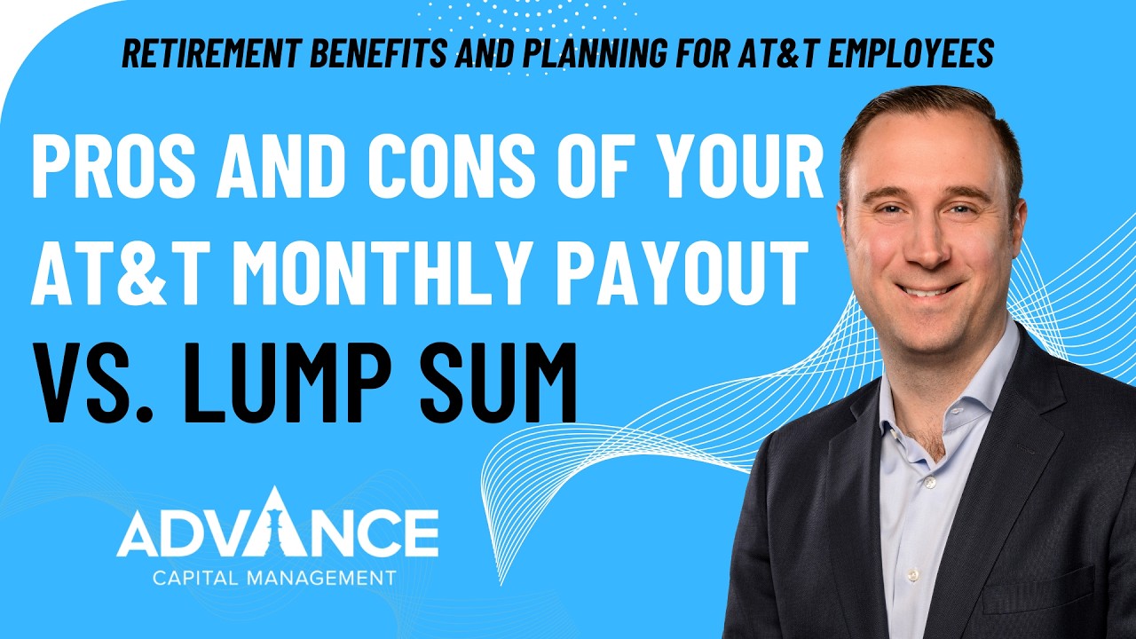 Sum Pros Pros and Cons of Your AT&T Monthly Payout vs. Lump Sum - YouTube