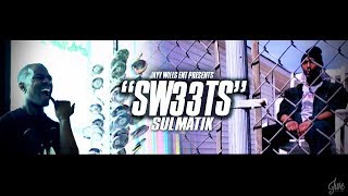 SULMATIK - SW33TS | #JWE