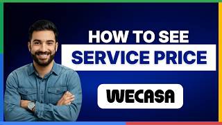 How to see service price on Wecasa[FULL GUIDE] screenshot 3