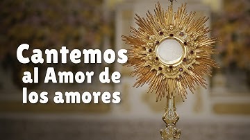 Thumbnail of Cantemos al Amor de los amores