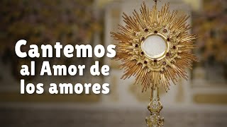 Cantemos al Amor de los amores by Cantemos al Amor de los amores 16,459 views 1 year ago 4 minutes, 31 seconds