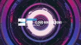 Kygo – Cloud Nine (full album) | RooMusic Special