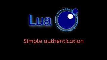 #32 Lua Tutorial: Simple Game Authentication with While Loops, Booleans & If Statements
