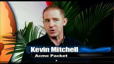 Interview with Acme Packet