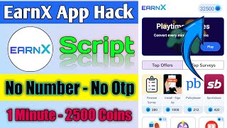 Earnx App Script | Earnx App Unlimited Trick | Earnx App Payment Proof | Nee Earning App Today screenshot 4