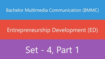 Bachelor Multimedia Communication (BMMC) | Entrepreneurship Development (ED) | Set 4 | Part 1 | Quiz