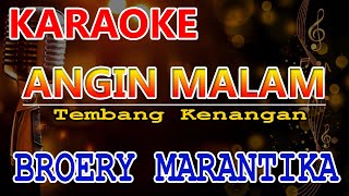 ANGIN MALAM KARAOKE - Broery Marantika | KARAOKE HD