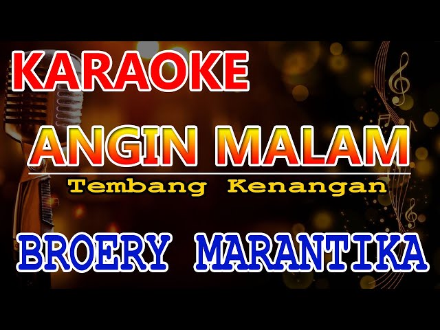 ANGIN MALAM KARAOKE - Broery Marantika | KARAOKE HD class=