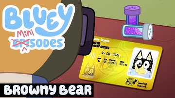 Bluey Minisodes Episode 13 - Browny Bear But In Reversed
