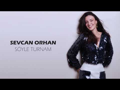 Sevcan Orhan - Söyle Turnam