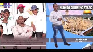 Nlondo Shinning Stars - Location (Jerusalema 2022) Official Audio