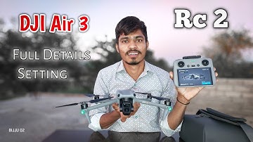 DJI AIR 3 RC 2 Remote Controller Full Detail Settings Dji Air 3 Dron