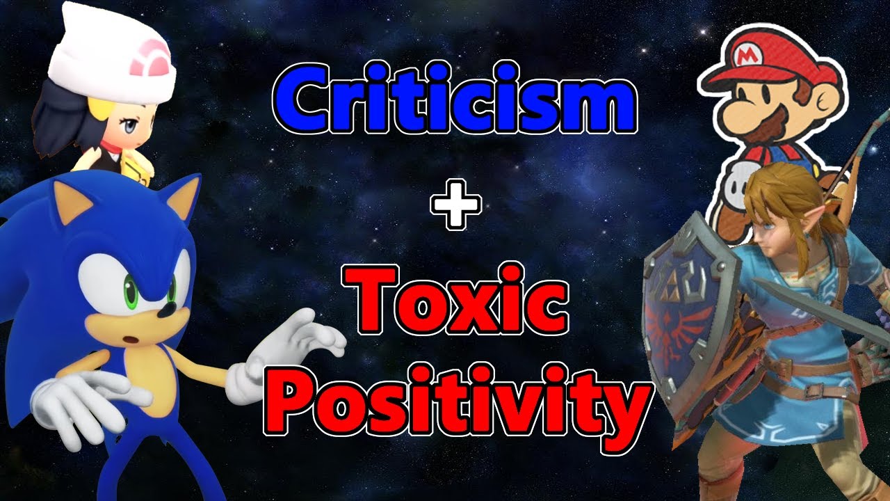 Criticism & Toxic Positivity in Gaming Discourse