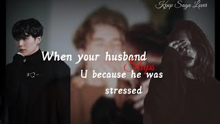 •When your husband slaps you because he was stressed• {Suga One-shot FF}