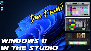 Windows 11 In the Studio - Does it work with: Pro Tools, Studio One, Plugins, DaVinci Resolve, OBS? screenshot 4