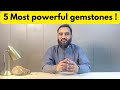 5 most powerful gemstones in the world how to carry 