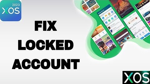 How To Fix And Solve XOS 2023 App Locked Account | Final Solution
