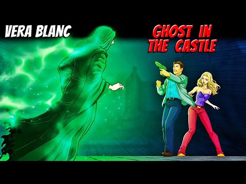VERA BLANC GHOST IN THE CASTLE - FULL GAMEPLAY (XBOX ONE) PLAYTHROUGH NO COMMENTARY - SERGIO GAMER
