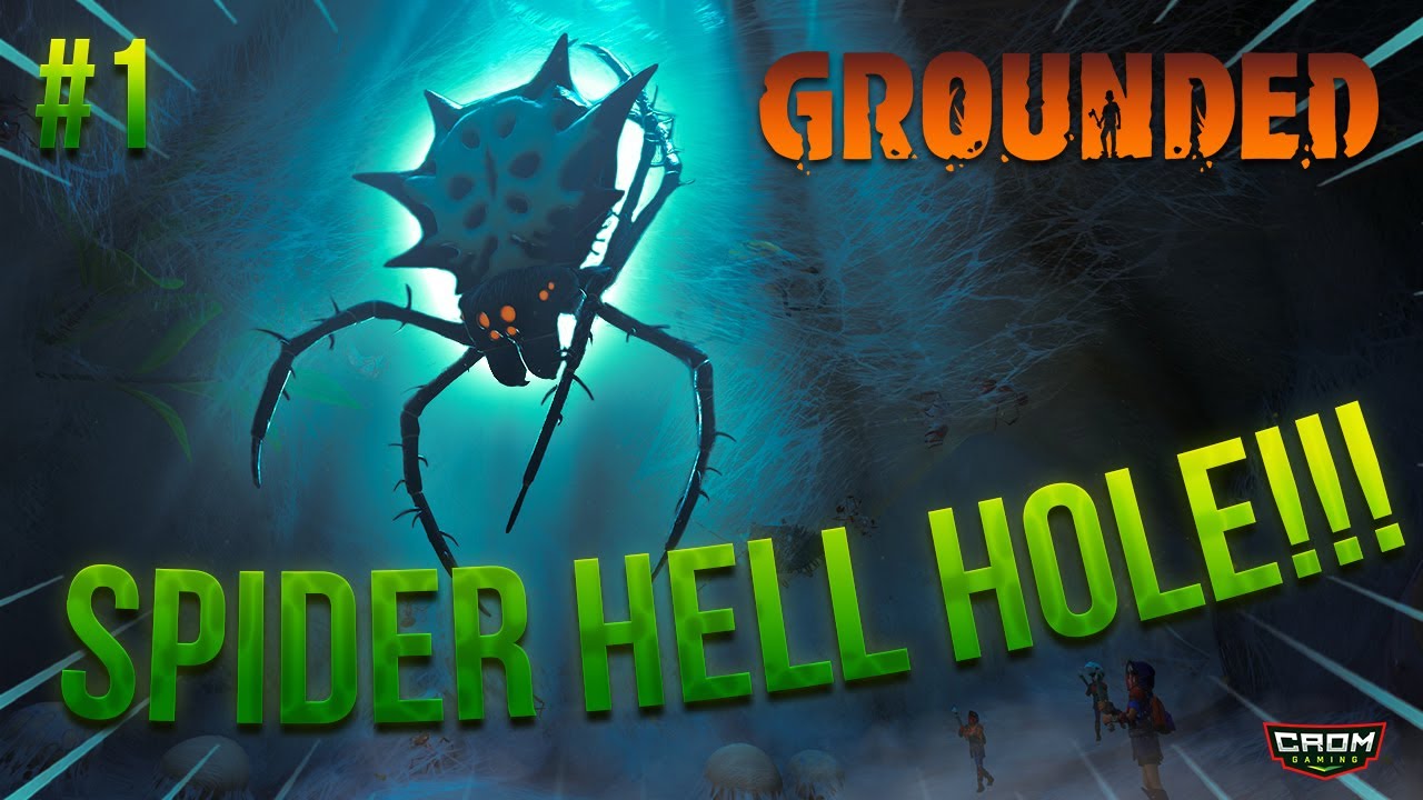 SPIDER HELL HOLE!!! CAN WE SURVIVE?!? | GROUNDED - YouTube