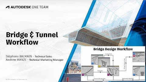 Autodesk Bridge and Tunnel workflow