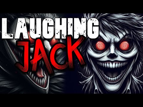 (CREEPYPASTA EN) LAUGHING JACK