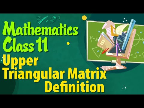 Upper Triangular Matrix