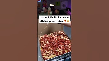 Los and his Dad react to CRAZY pizza video 🍕😳 #lospollostv #pizza #food