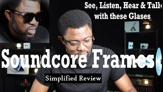 Soundcore Frames: Glasses You Can Hear | Simplified Review