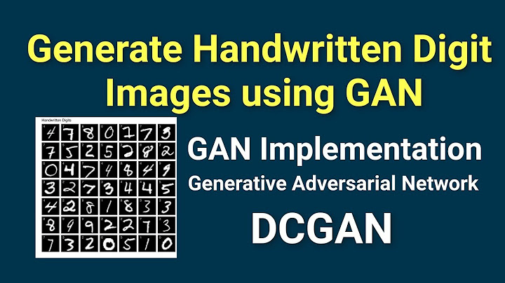 Generate Handwritten Digits with GAN | How to Implement GAN | Machine Learning | Data Magic