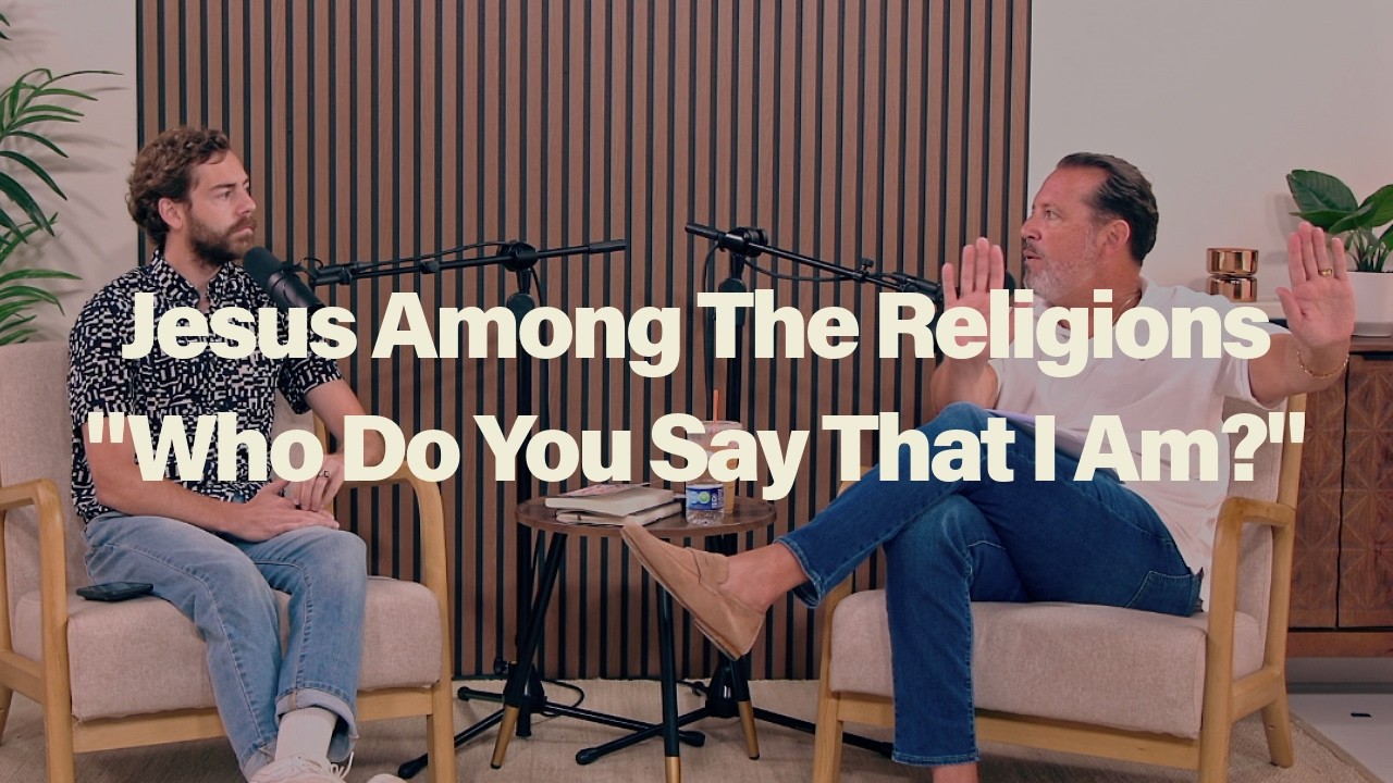 Jesus Among The Religions: "Who Do You Say I Am?"