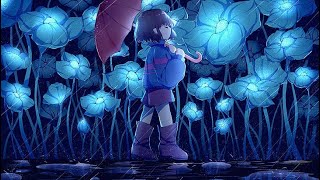 Frisk’s theme - 3AM chill/vibe