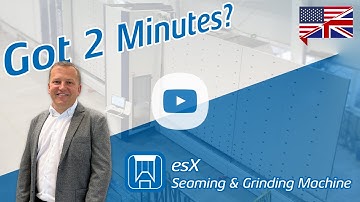 systron esX Glass Seaming & Grinding Machine Explained in 2 Minutes - ENGLISH
