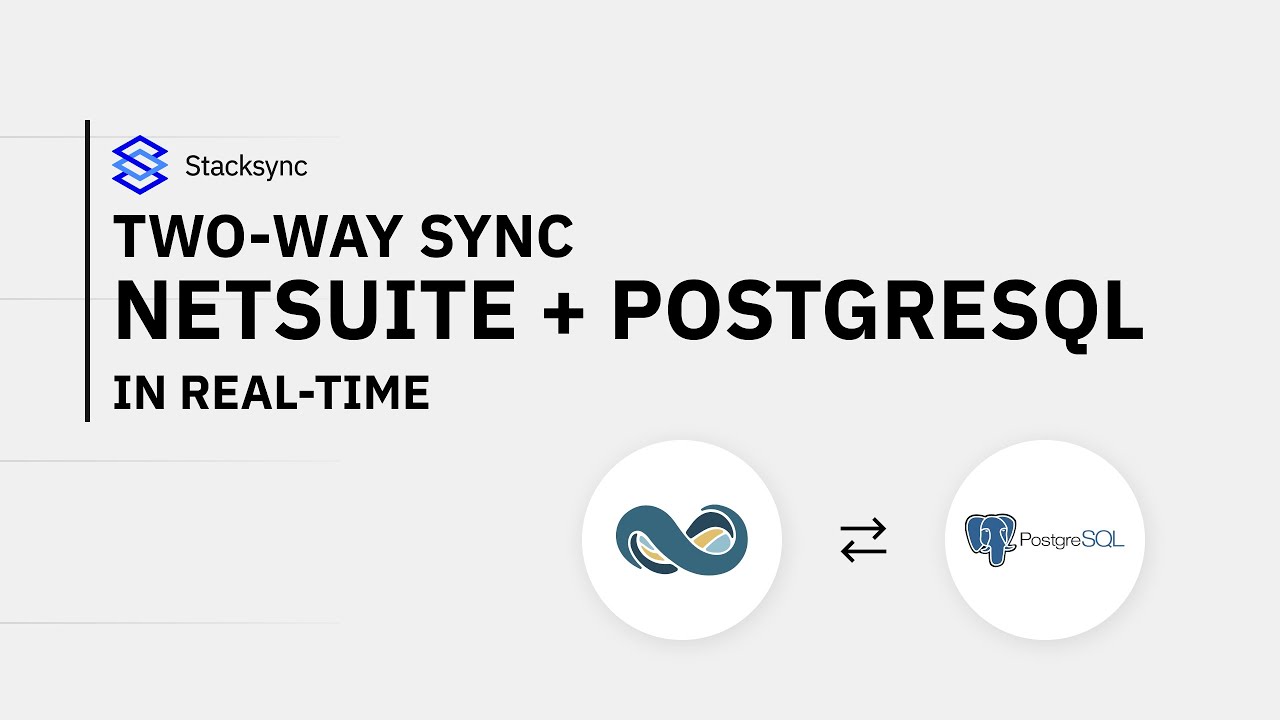 Two-Way Sync NetSuite and PostgreSQL in Real Time with Stacksync - YouTube