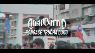 Thell Barrio - Póngase Trucha Loko (LYRIC VIDEO)