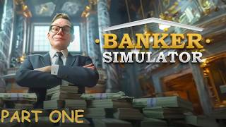 Banker Simulator Part One
