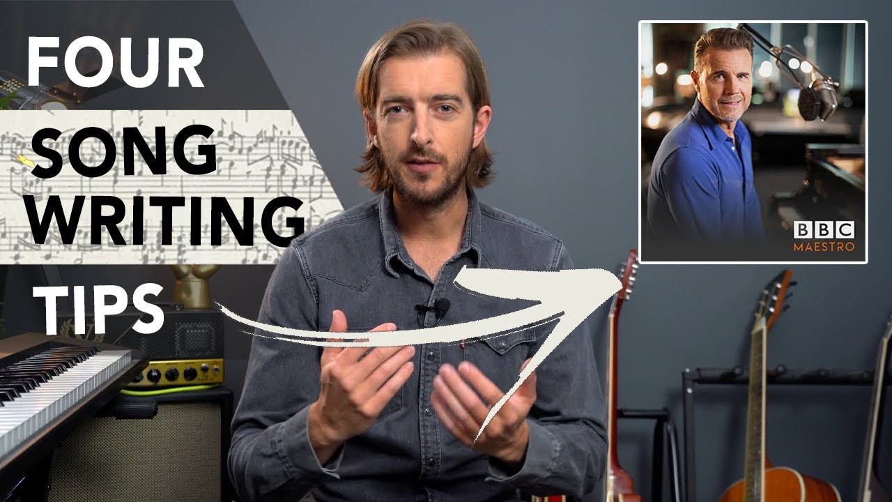 4 Songwriting Tips I Learned From Gary Barlow S Course On Bbc Maestro Youtube